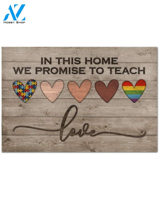 In This Home We Promise To Teach Love Indoor And Outdoor Doormat Warm House Gift Welcome Mat Funny Birthday Gift For Friend Family