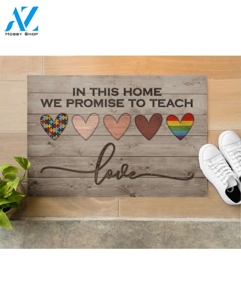 In This Home We Promise To Teach Love Indoor And Outdoor Doormat Warm House Gift Welcome Mat Funny Birthday Gift For Friend Family