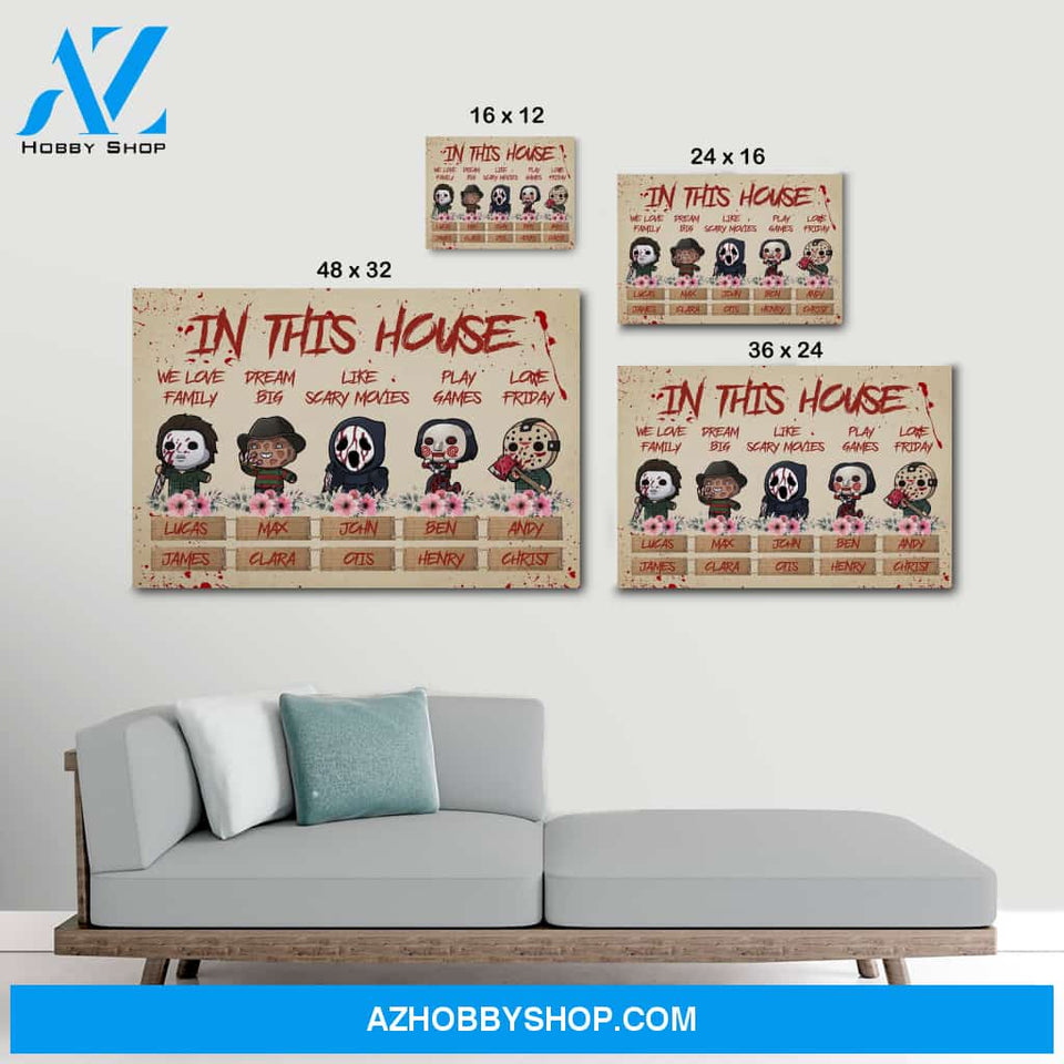 In this horror house - multi names - personalized canvas