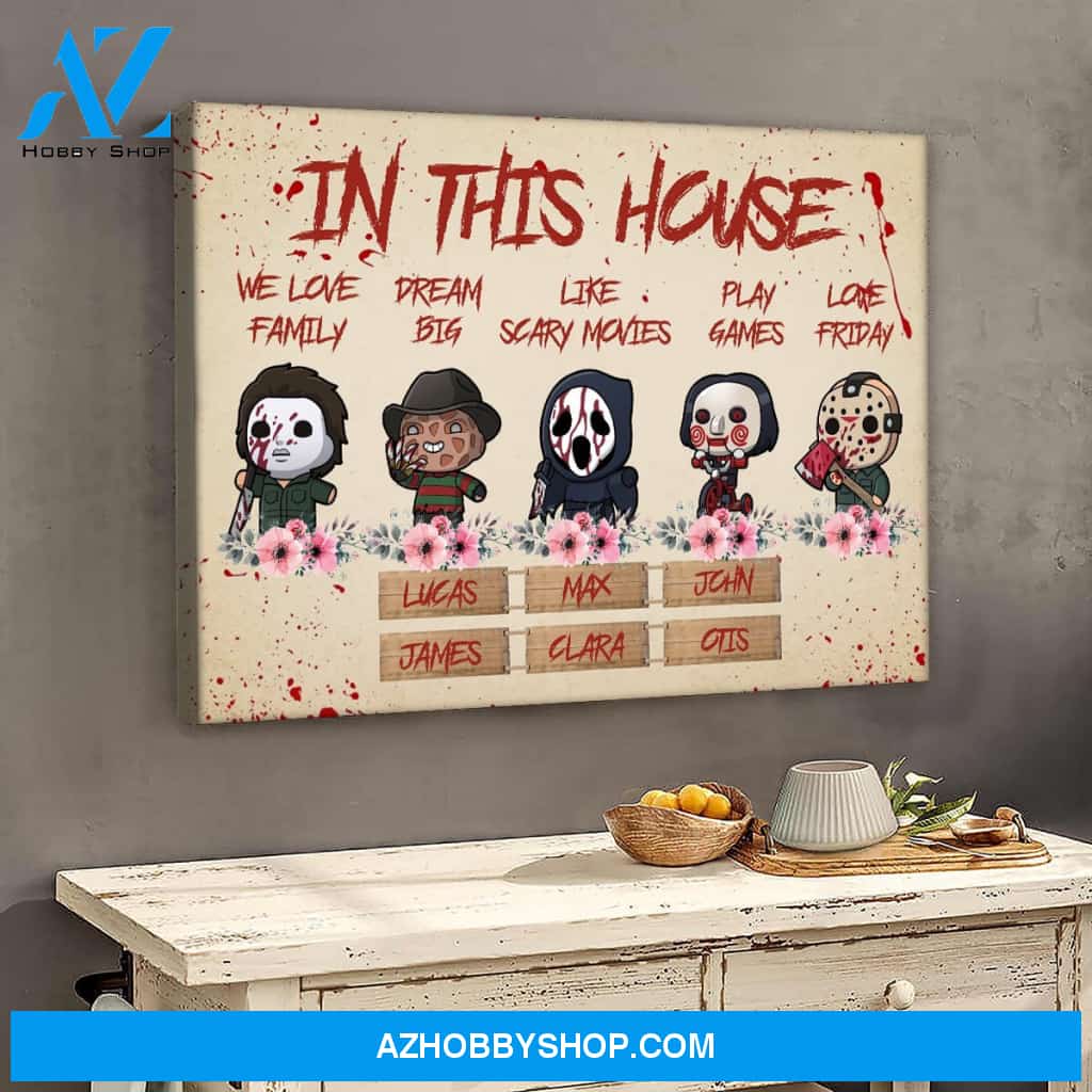 In this horror house - multi names - personalized canvas