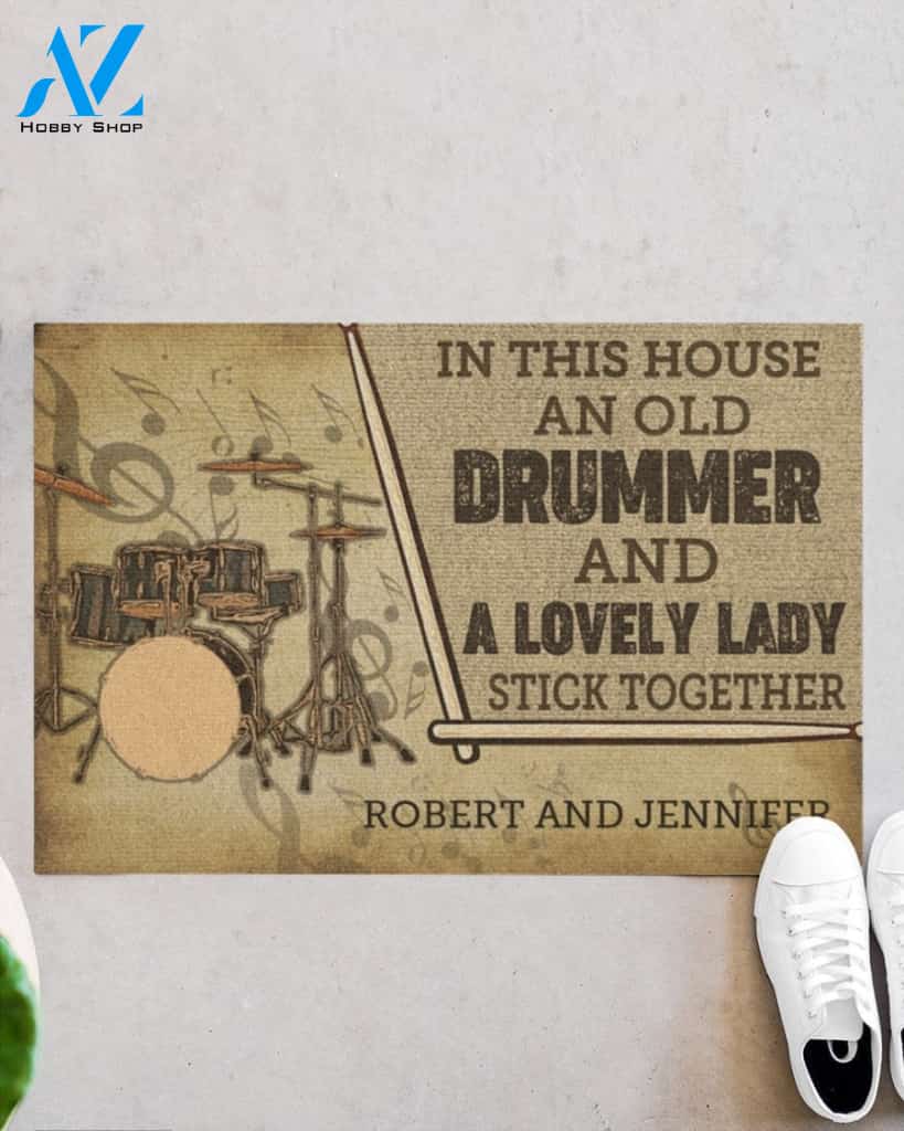 Gift For Music Lover In This House An Old Dumper And Lovely Lady Stick Together Of His Life Live Here Personalized Doormat HG