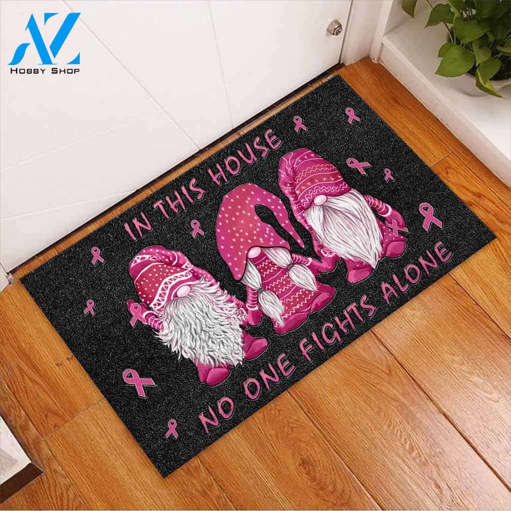 In This House No One Fights Alone - Breast Cancer Awareness Doormat Gift For Friend & Family Home Decor Warm House Gift Welcome Mat