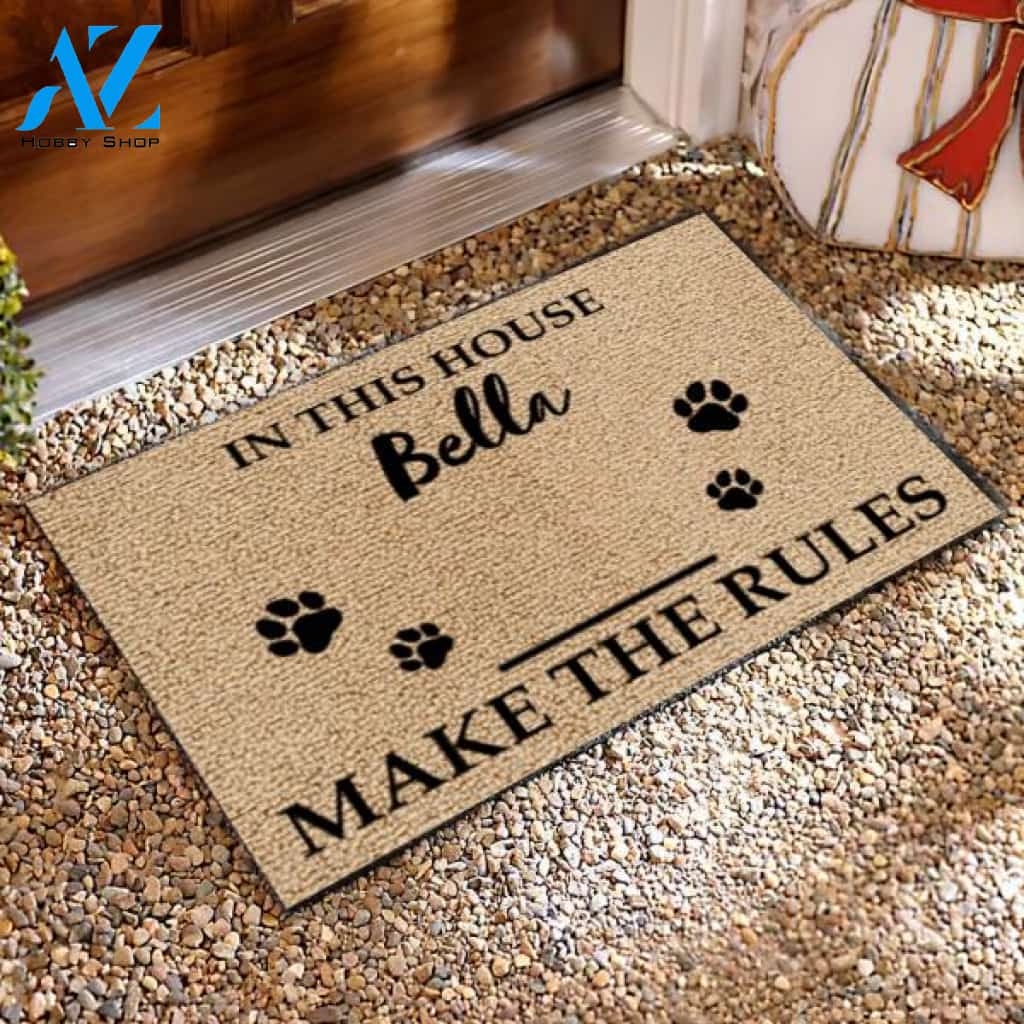 In This House, The Pets Make The Rules -Personalized Doormat