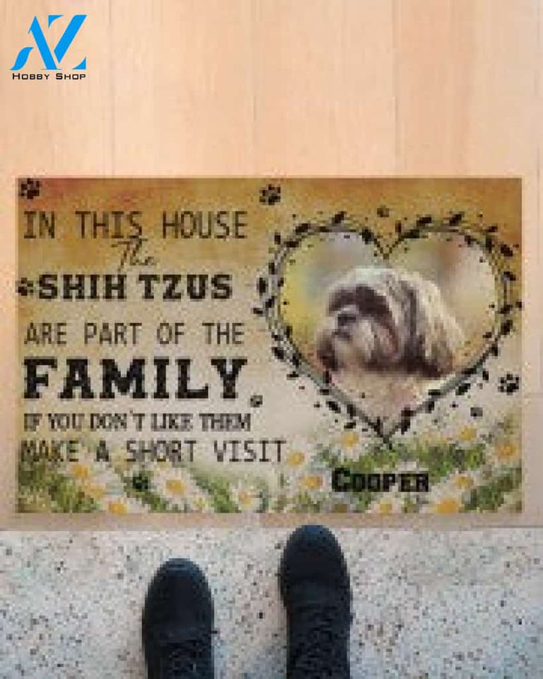 In This House The  Shih Tzu Are Part Of The Family Doormat