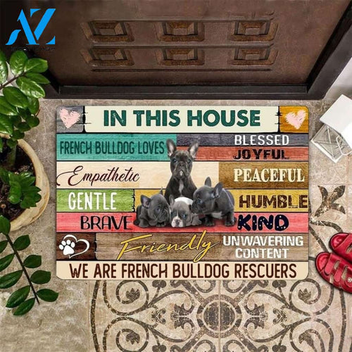 In This House We Are French Bulldog Funny Indoor And Outdoor Doormat Warm House Gift Welcome Mat Birthday Gift For Dog Lovers