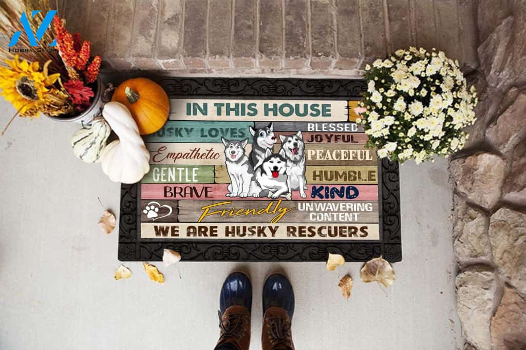 In This House We Are Husky Rescuers Doormat DM7 All Over Printed (6228)