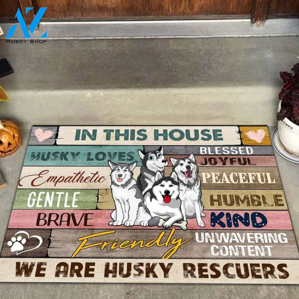 In This House We Are Husky Rescuers Doormat DM8 All Over Printed (6228)