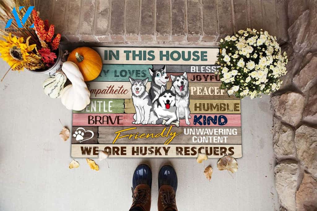 In This House We Are Husky Rescuers Doormat DM8 All Over Printed (6228)
