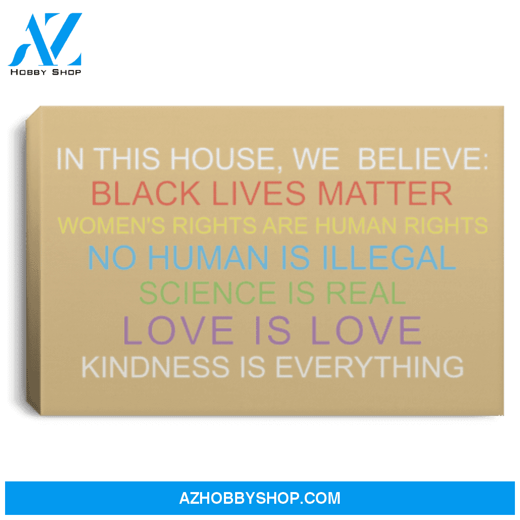 In This House We Believe Black Lives Matter Poster Canvas