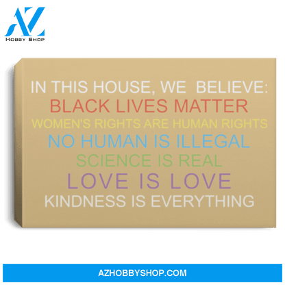 In This House We Believe Black Lives Matter Poster Canvas