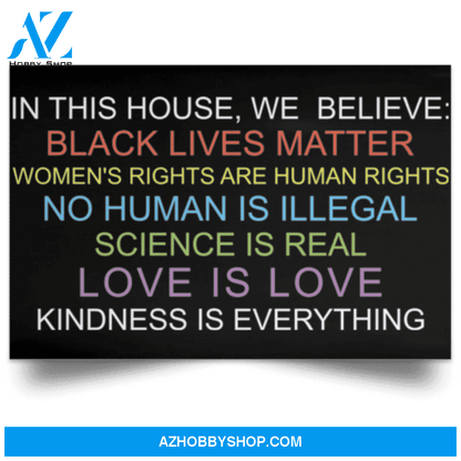 In This House We Believe Black Lives Matter Poster Canvas