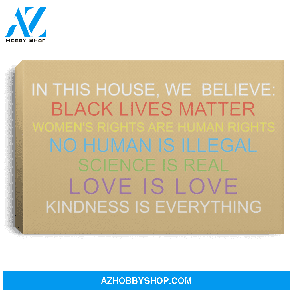In This House We Believe Black Lives Matter Poster Canvas
