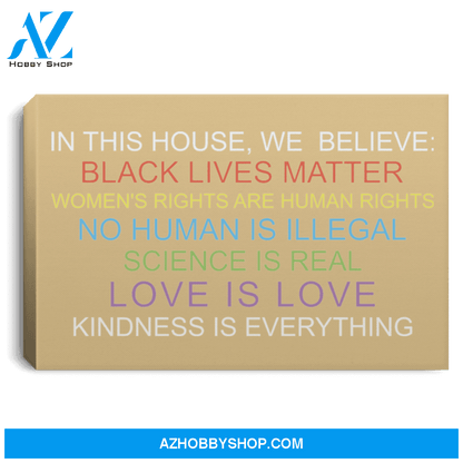 In This House We Believe Black Lives Matter Poster Canvas