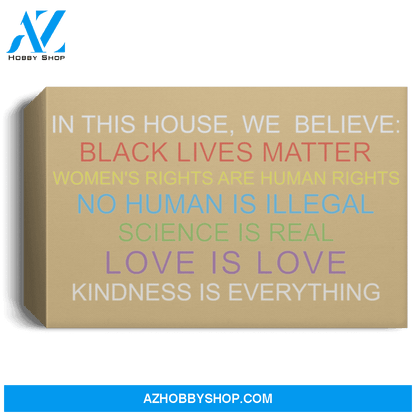 In This House We Believe Black Lives Matter Poster Canvas