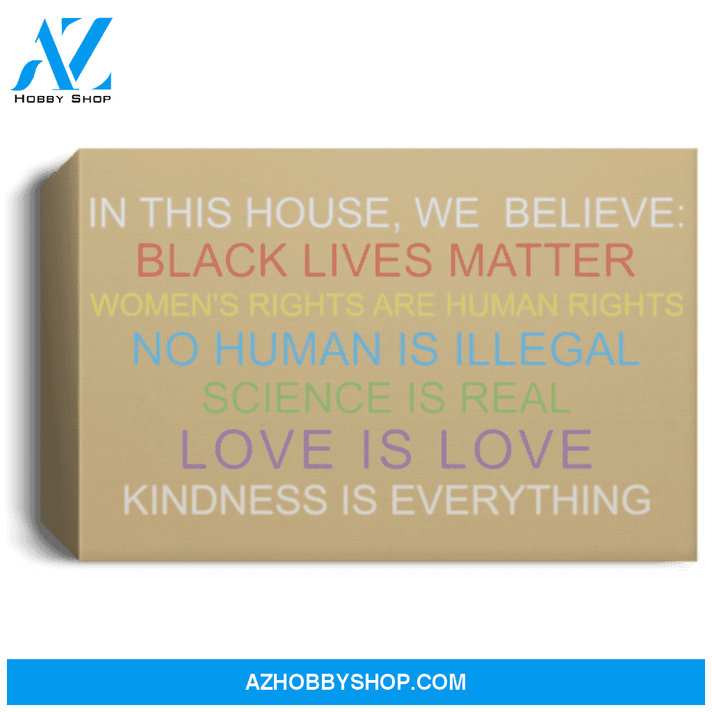In This House We Believe Black Lives Matter Poster Canvas