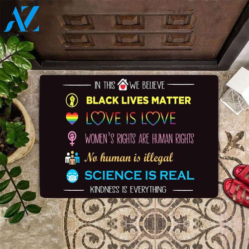 In This House We Believe Doormat, Black Lives Matter, Indoor and Outdoor Doormat Warm House Gift Welcome Mat Gift for Family Friends