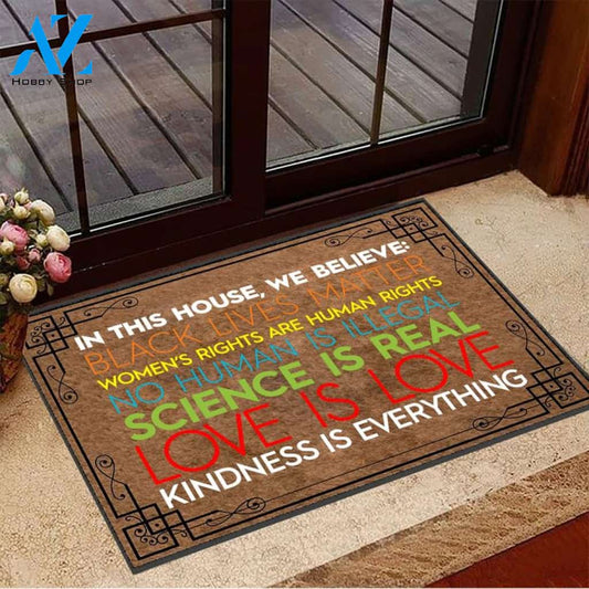 In This House We Believe Doormat, Black Lives Matter, Women's Rights Are Human Rights, Warm House Gift Welcome Mat Gift for Family Friends