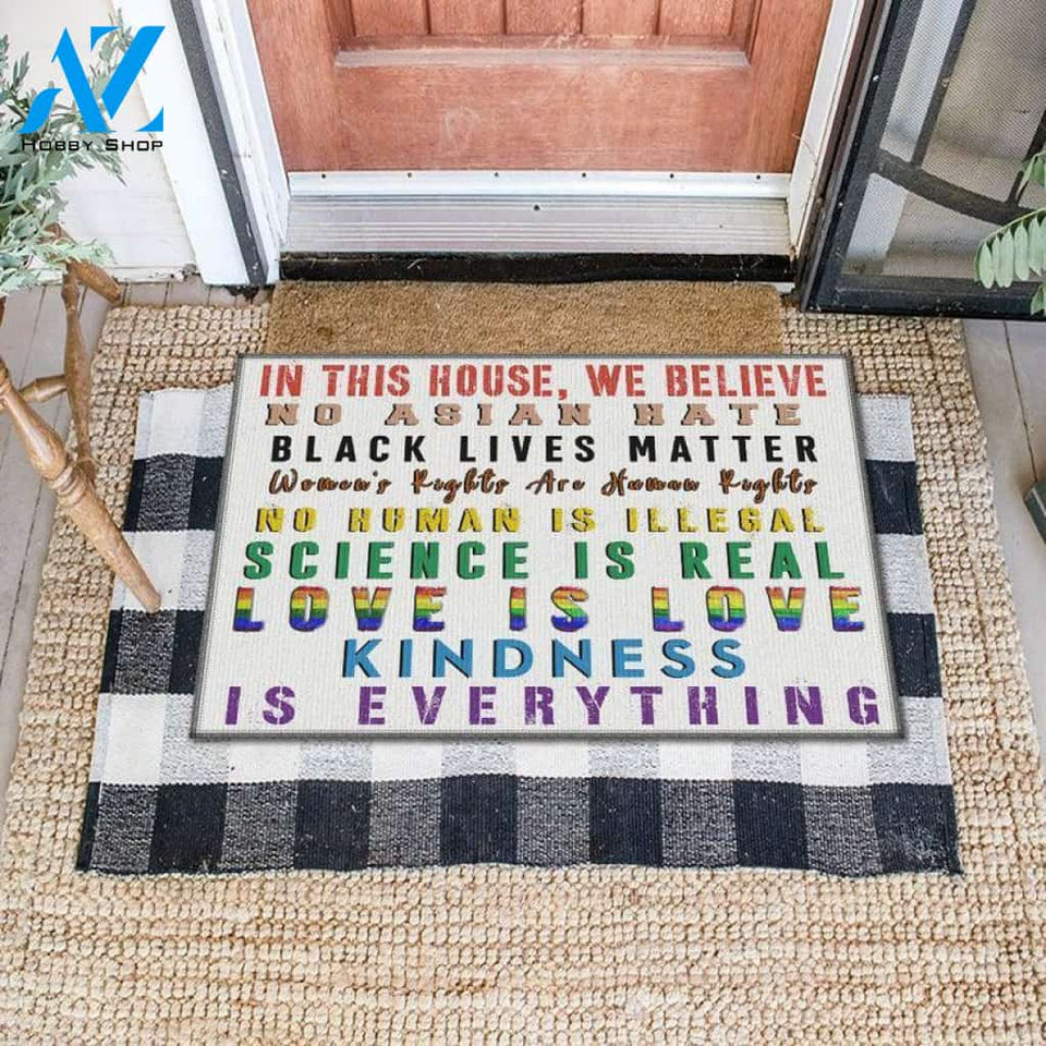 In This House We Believe Doormat, No Asian Hate, Black Lives Matter, Equality Doormat, Love is Love, Kindness, Welcome Mat, Front Door Mat