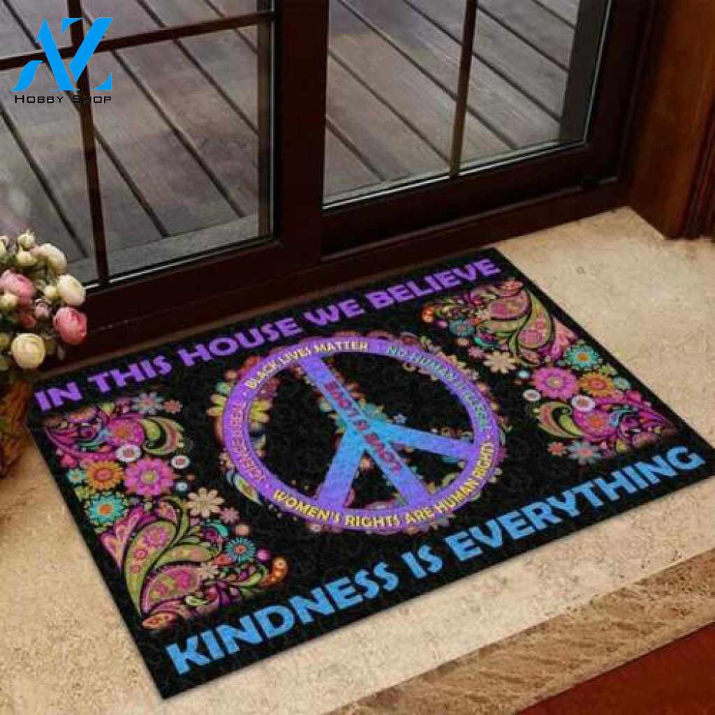 In This House We Believe Kindness Is Everything Indoor And Outdoor Doormat Gift For Friend Family Decor Warm House Gift Welcome Mat