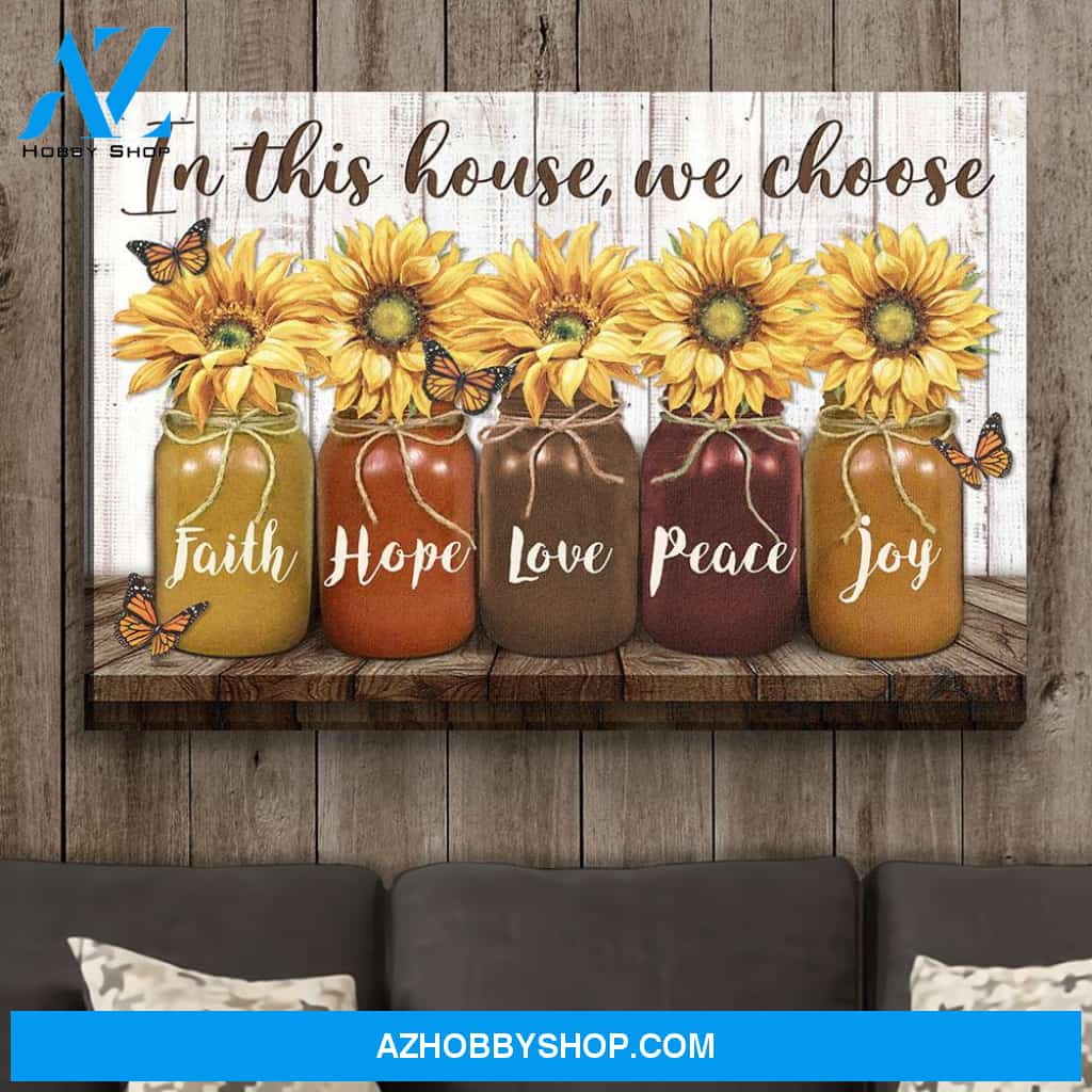 In This House, We Choose - Premium Matte Canvas