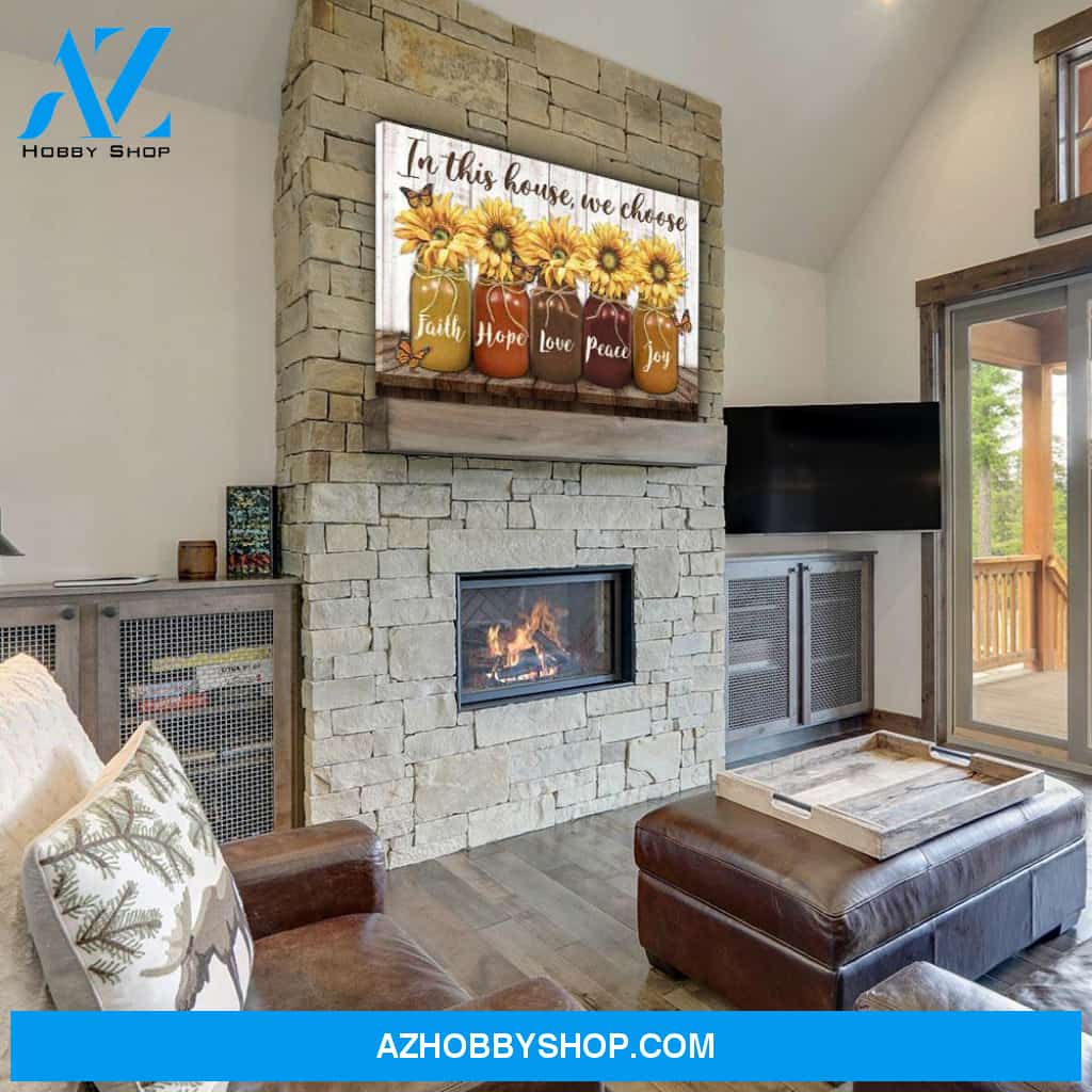 In This House, We Choose - Premium Matte Canvas