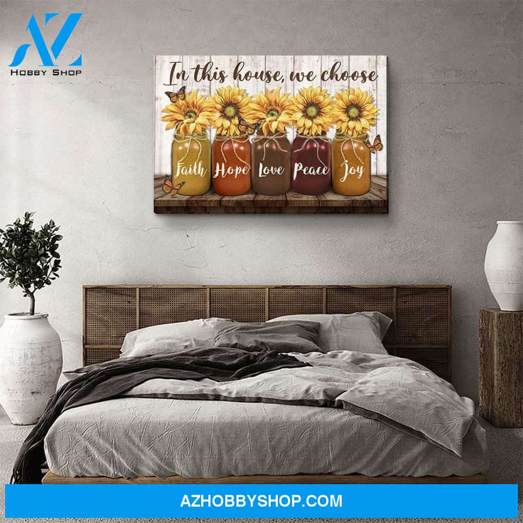 In This House, We Choose - Premium Matte Canvas