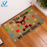 In This House We Never Give Up - Autism Awareness Coir Pattern Print Doormat