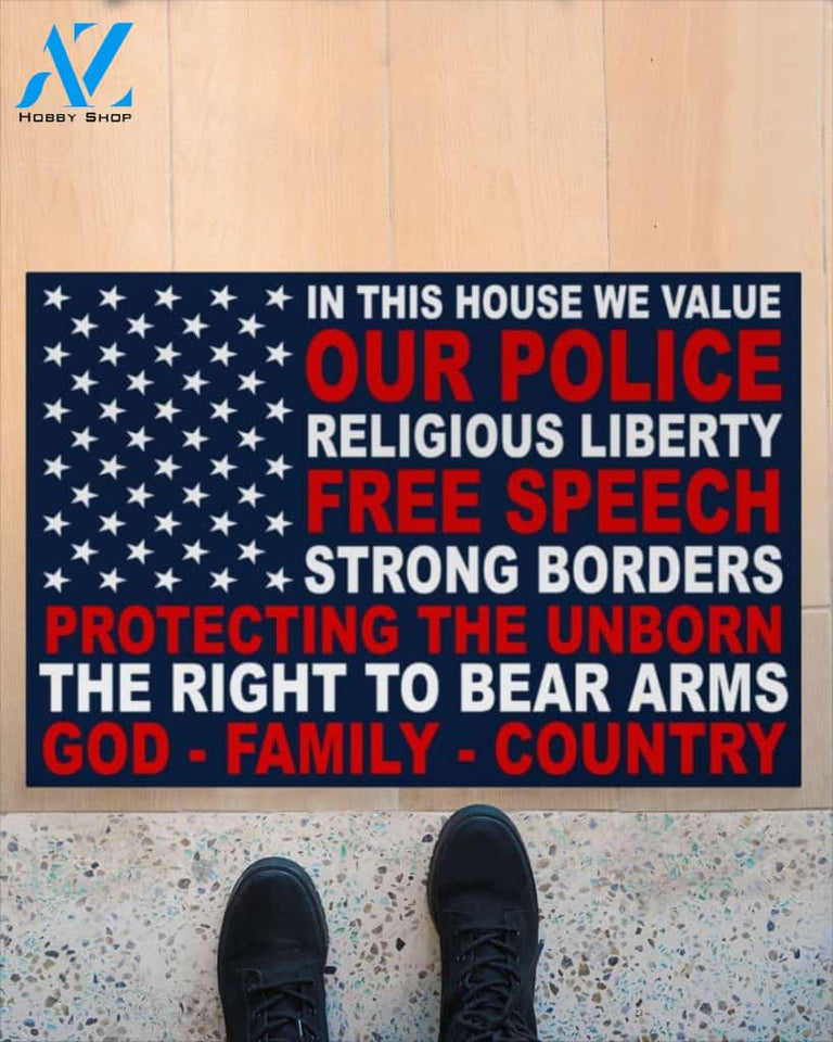 In This House We Value Our Police Religious Liberty Free Speech Indoor And Outdoor Doormat Warm House Gift Welcome Mat Birthday Gift For Family