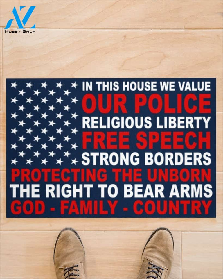 In This House We Value Our Police Religious Liberty Free Speech Indoor And Outdoor Doormat Warm House Gift Welcome Mat Birthday Gift For Family