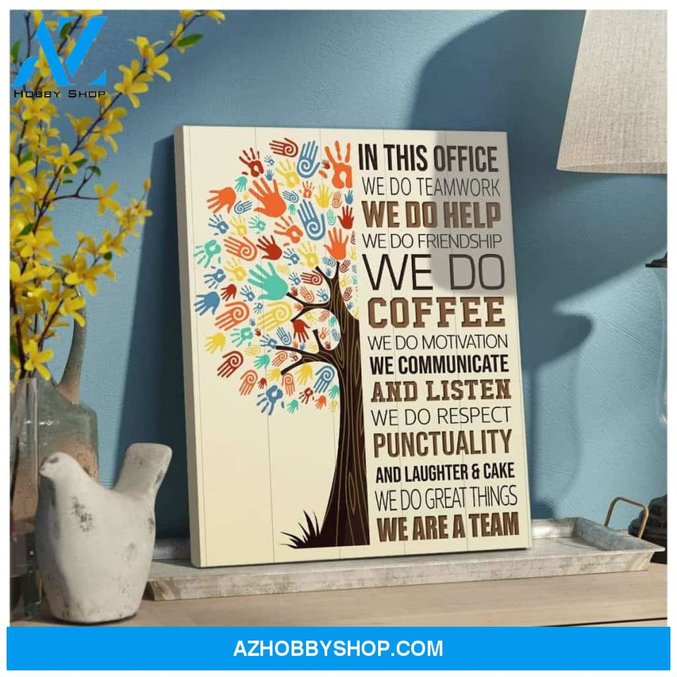 In This Office We Are Team Wall Art Canvas