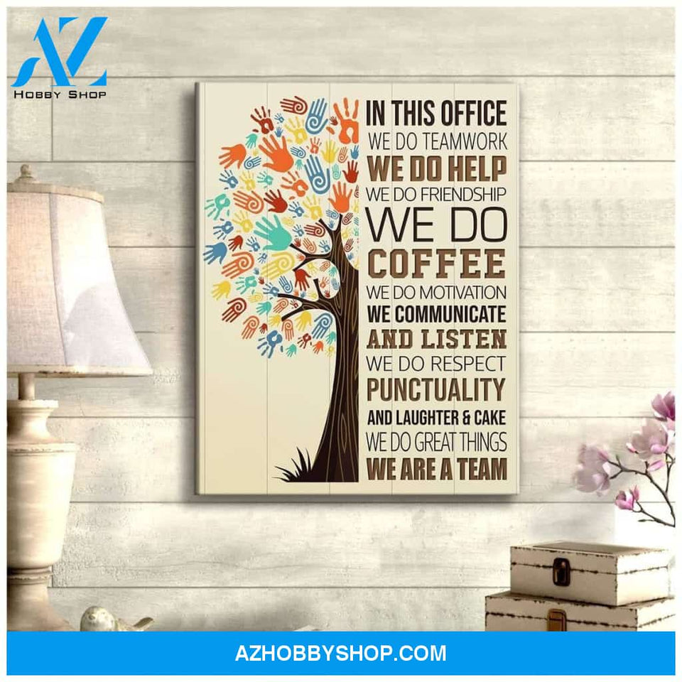 In This Office We Are Team Wall Art Canvas