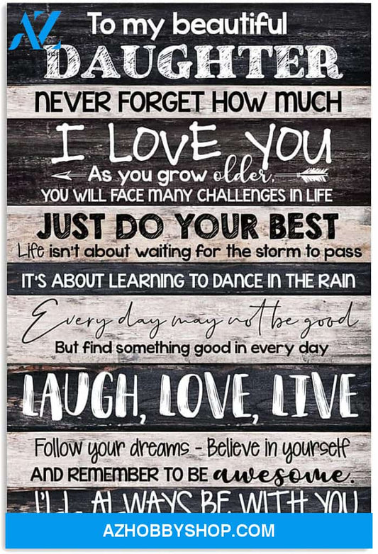 Inspirational Dad To Daughter Vertical Poster 