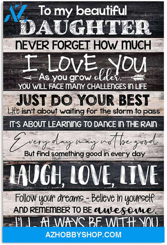 Inspirational Dad To Daughter Vertical Poster 