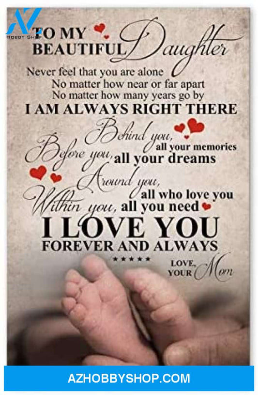Inspirational Family Poster To My Beautiful Daughter