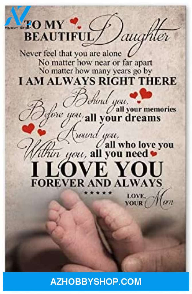 Inspirational Family Poster To My Beautiful Daughter