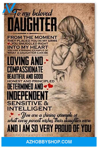 Inspirational Family Poster To My Beloved Daughter