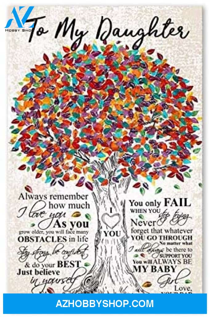 Inspirational Family Poster To My Daughter