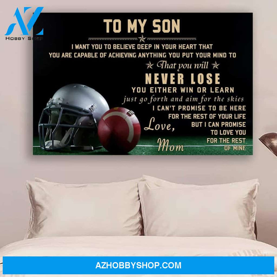 Inspirational Football Poster - Mom To Son - Never Lose Posters