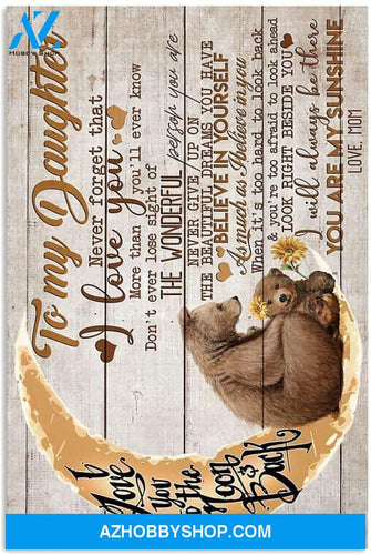 Inspirational Mom To Daughter Vertical Poster