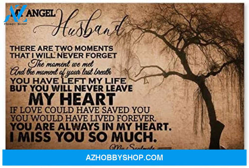 Inspirational My Angel Husband Great Husband Gift Ideas Posters