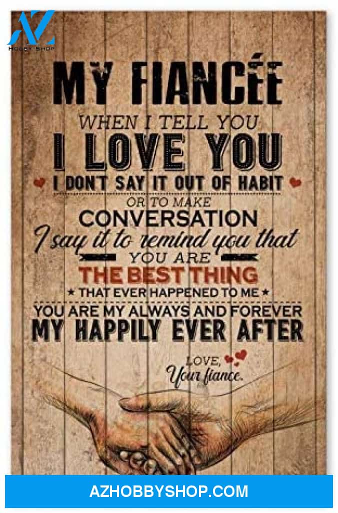 Inspirational My Fiancee For Wife Posters