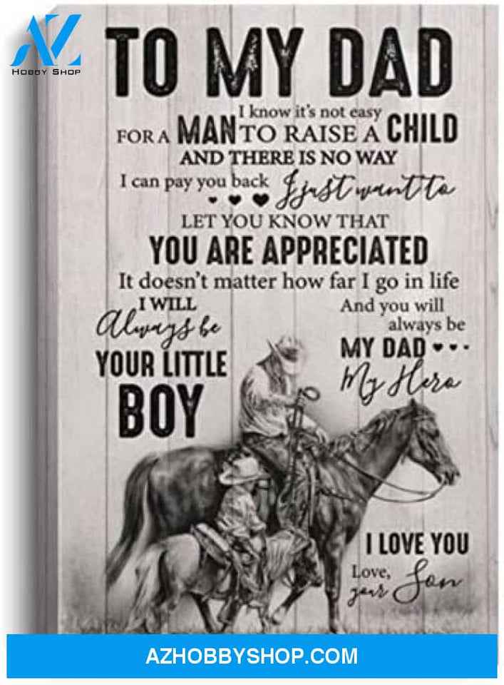 Inspirational To My Dad Poster – It’S Not Easy A Man To Raise A Son Horse Riding Boy