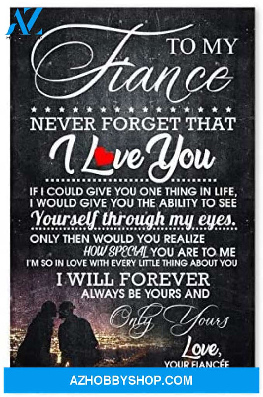 Inspirational To My Fiance Great Husband Gift Ideas Posters