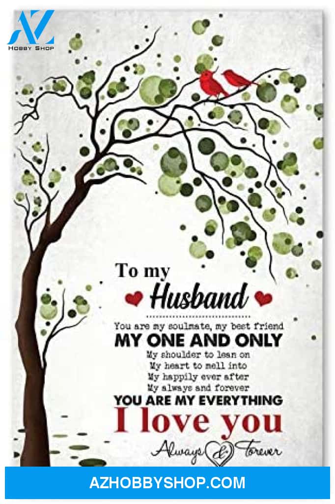 Inspirational To My Husband Best Birthday Gifts For Husband Posters
