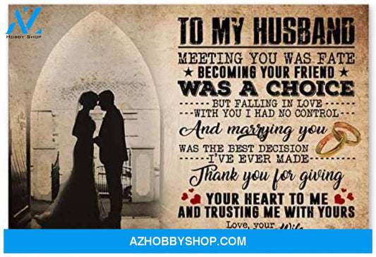 Inspirational To My Husband Great Gifts For Husband Posters