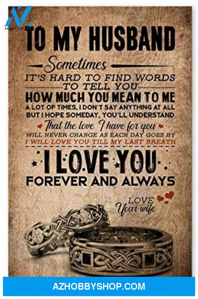 Inspirational To My Husband Perfect Husband Gifts Posters