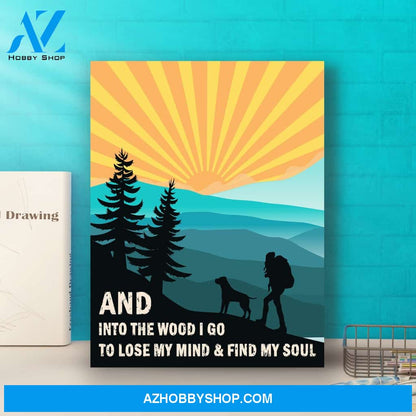 Into The Wood - Dog Hiking Companion - Matte Canvas