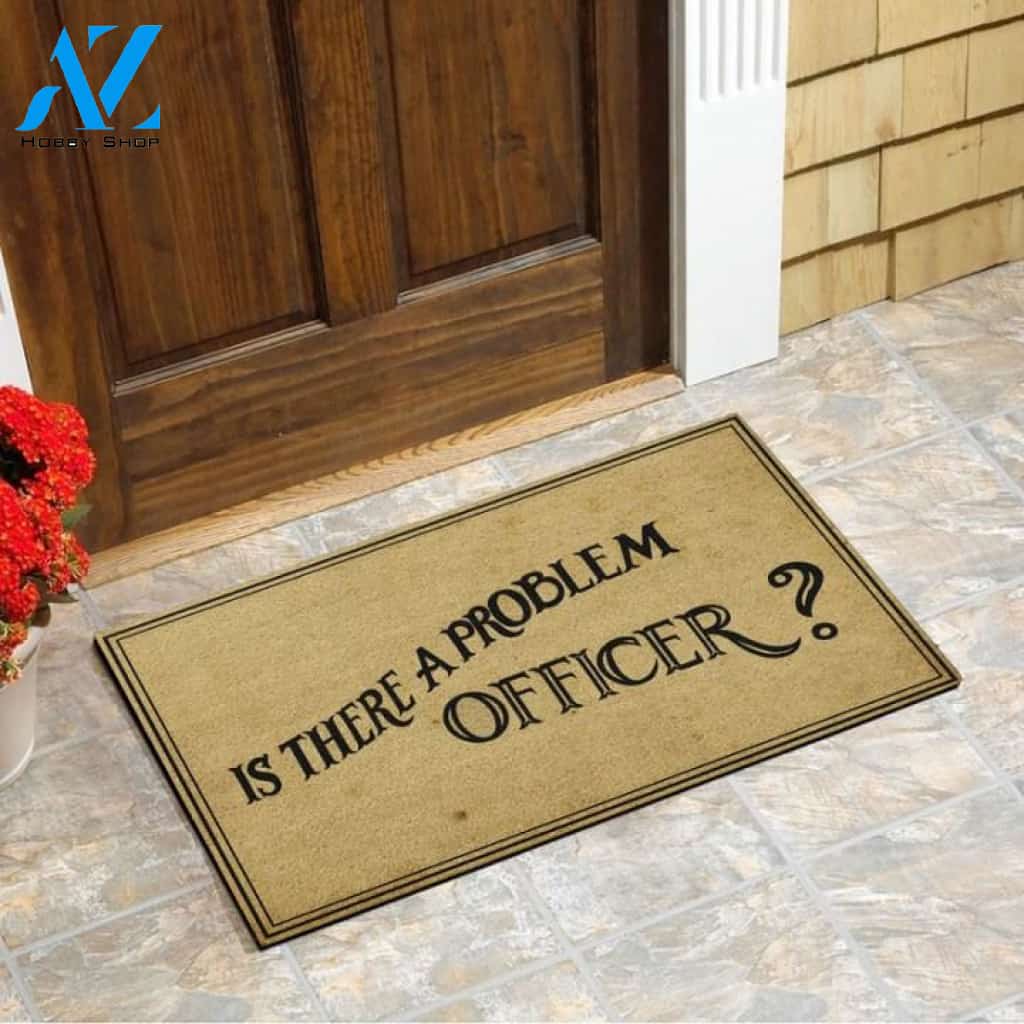 Is there a problem officer? Doormat | Welcome Mat | House Warming Gift