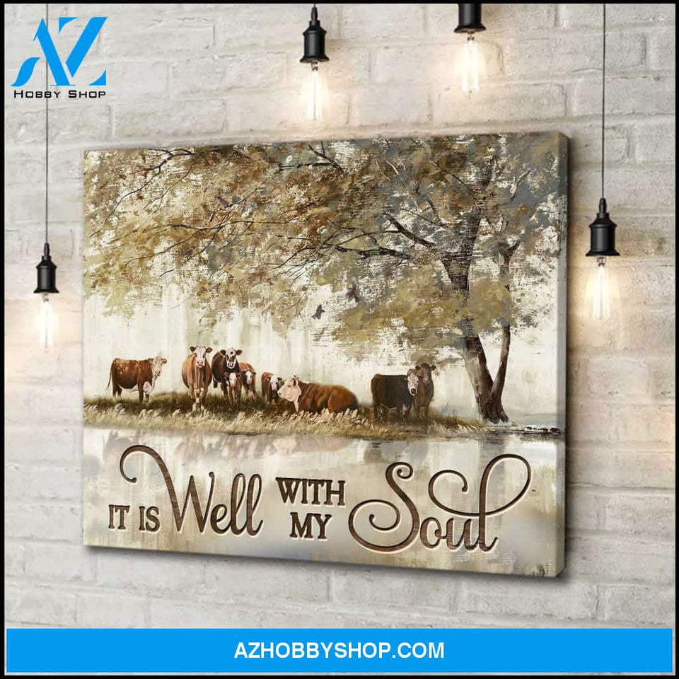 It Is Well With My Soul Hereford Canvas Wall Art Farmhouse Decor