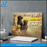 It Is Well With My Soul Labrador Retrievers Canvas Wall Art Decor